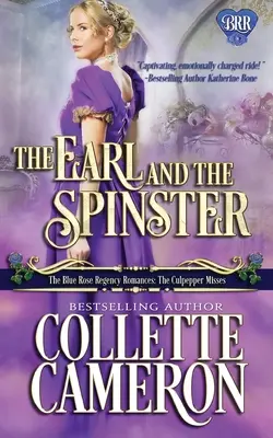 The Earl and the Spinster: A Regency Romance Novel