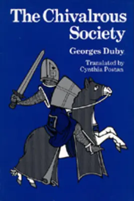A lovagi társadalom - The Chivalrous Society