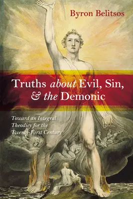 Igazságok a gonoszról, a bűnről és a démonikusról - Truths about Evil, Sin, and the Demonic