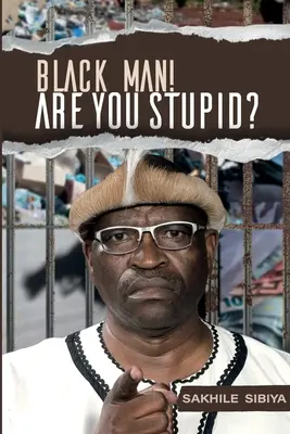 Fekete ember! Te vagy a hülye? - Black Man! Are Your Stupid?