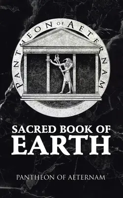 A Föld Szent Könyve - Sacred Book of Earth