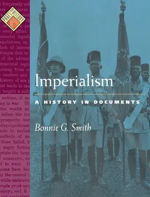 Imperializmus: A History in Documents - Imperialism: A History in Documents