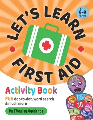Tanuljunk elsősegélyt Tevékenységi könyv - Let's Learn First Aid Activity Book