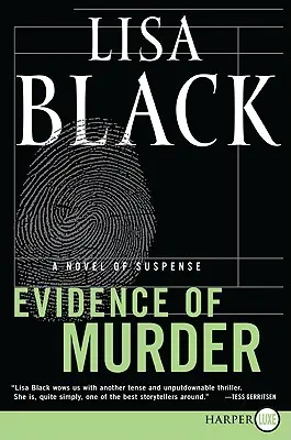 A gyilkosság bizonyítékai: Egy feszültséggel teli regény - Evidence of Murder: A Novel of Suspense