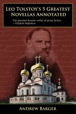 Leó Tolsztoj 5 legnagyobb regénye kommentálva - Leo Tolstoy's 5 Greatest Novellas Annotated