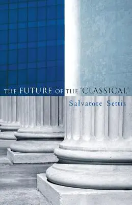 A klasszikusok jövője - The Future of the Classical