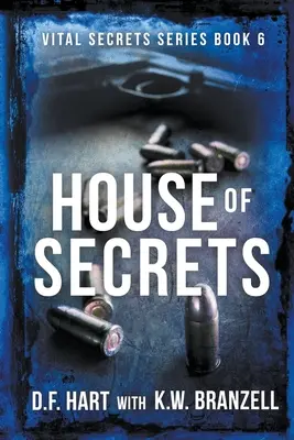 A titkok háza: A Suspenseful FBI Crime Thriller - House of Secrets: A Suspenseful FBI Crime Thriller