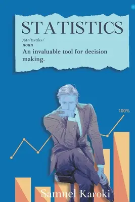 Statisztikák: Felbecsülhetetlen értékű eszköz a döntéshozatalhoz - Statistics: An Invaluable Tool for Decision-Making
