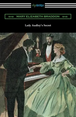 Lady Audley titka - Lady Audley's Secret