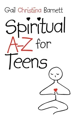 Spirituális A-Z tizenéveseknek - Spiritual A-Z for Teens