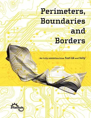 Határok, határok és határvonalak - Perimeters, Boundaries and Borders