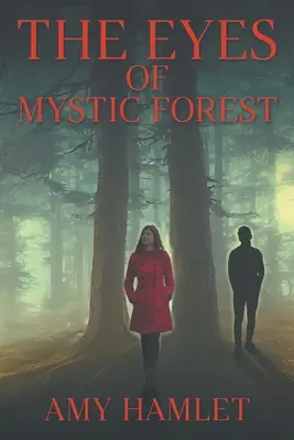 A misztikus erdő szemei - The Eyes of Mystic Forest
