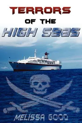 A nyílt tenger rémei - Terrors of the High Seas