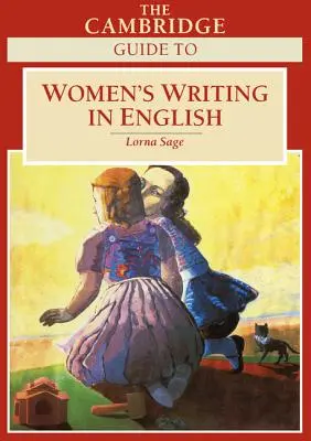 Cambridge Guide to Women's Writing in English (Průvodce cambridgeskou literaturou pro ženy v angličtině) - The Cambridge Guide to Women's Writing in English