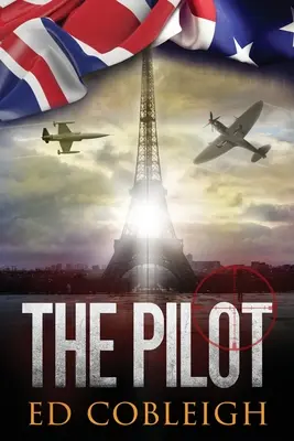 A pilóta: Vadászgépek és Párizs - The Pilot: Fighter Planes and Paris