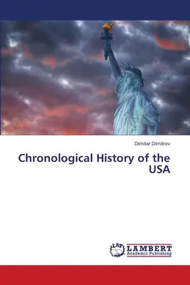 Az USA kronológiai története - Chronological History of the USA