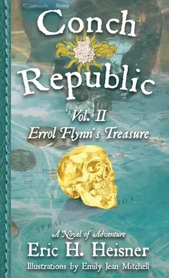 Conch Republic 2. kötet: Errol Flynn kincsei - Conch Republic vol. 2: Errol Flynn's Treasure