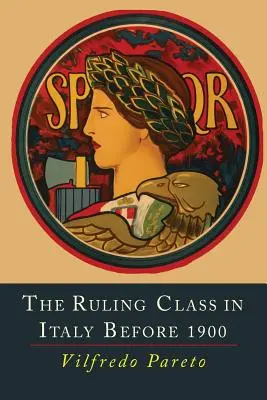 Az uralkodó osztály Olaszországban 1900 előtt - The Ruling Class in Italy Before 1900