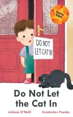 Ne engedd be a macskát - Do Not Let the Cat In