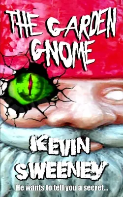 A kerti törpe: Extrém horror - The Garden Gnome: Extreme Horror