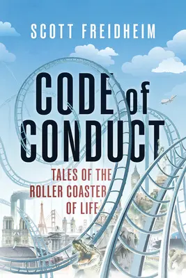 A magatartás kódexe: Mesék az élet hullámvasútjáról - Code of Conduct: Tales of the Roller Coaster of Life