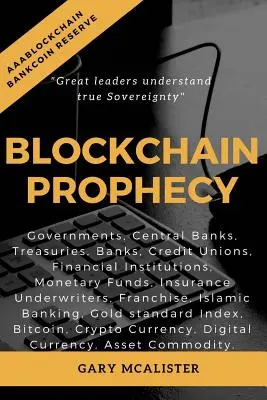 Blockchain prófécia: A szuverenitás nyilatkozata - Blockchain Prophecy: A Declaration of Sovereignty