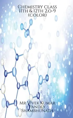 Kémia 11. és 12. osztály 2.o-9(színes) - Chemistry class 11th & 12th 2.o-9(color)