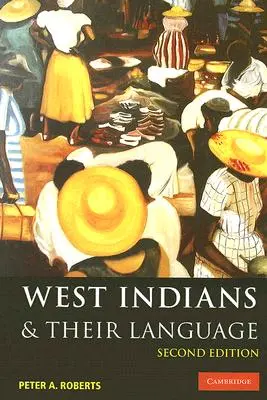 A nyugat-indiaiak és nyelvük - West Indians and Their Language