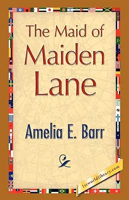 The Maid of Maiden Lane