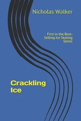 Recsegő jég: bestseller regény most Kindle-en is elérhető - Crackling Ice: Best Selling Novel Now Available on Kindle