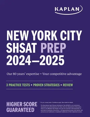 New York City Shsat Prep 2024-2025: 3 gyakorlati teszt + bevált stratégiák + áttekintés - New York City Shsat Prep 2024-2025: 3 Practice Tests + Proven Strategies + Review