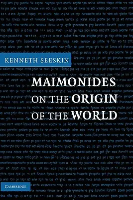 Maimonidész a világ eredetéről - Maimonides on the Origin of the World