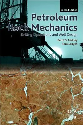 Petroleum Rock Mechanics: Fúrási műveletek és kúttervezés - Petroleum Rock Mechanics: Drilling Operations and Well Design