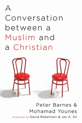 Beszélgetés egy muszlim és egy keresztény között - A Conversation between a Muslim and a Christian