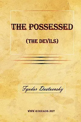 A megszállottak (Az ördögök) - The Possessed (the Devils)