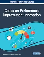 Esetek a teljesítményjavító innovációról - Cases on Performance Improvement Innovation