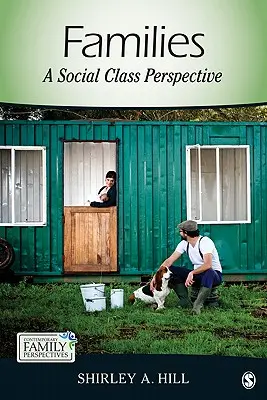 Családok: A társadalmi osztály perspektívája - Families: A Social Class Perspective