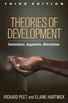 A fejlődés elméletei: Tartalmak, érvek, alternatívák - Theories of Development: Contentions, Arguments, Alternatives