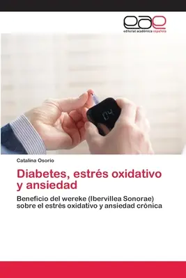 Diabetes, estrs oxidativo y ansiedad