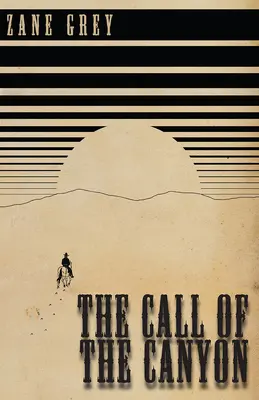 A kanyon hívása - The Call of the Canyon