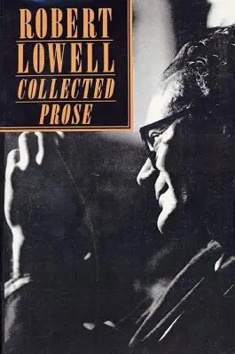 Collected Prosa - Collected Prose