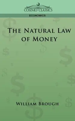 A pénz természeti törvénye - The Natural Law of Money