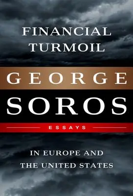 Pénzügyi zavarok Európában és az Egyesült Államokban: Essays - Financial Turmoil in Europe and the United States: Essays