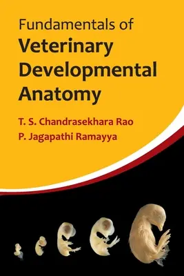 Az állatorvosi fejlődési anatómia alapjai - Fundamentals of Veterinary Developmental Anatomy