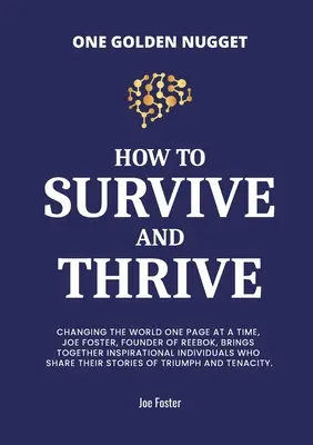 Jak přežít a prosperovat - How to Survive & Thrive