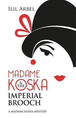 Madame Koska és a császári melltű - Madame Koska & the Imperial Brooch