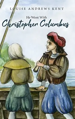 Elment Kolumbusz Kristóffal - He Went With Christopher Columbus