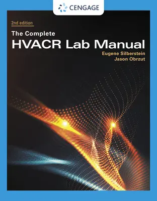 A teljes Hvacr laboratóriumi kézikönyv - The Complete Hvacr Lab Manual