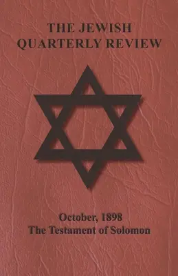 The Jewish Quarterly Review - 1898. október - Salamon testamentuma - The Jewish Quarterly Review - October, 1898 - The Testament of Solomon