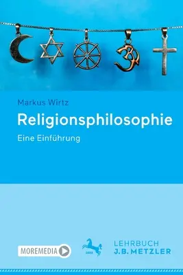 Religionsphilosophie: Einfhrung - Religionsphilosophie: Eine Einfhrung